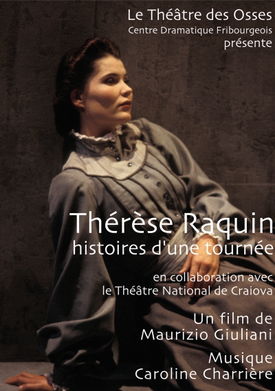 Thérèse raquin, histoires d'une tournée / partie 1