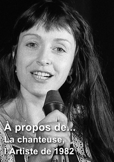 A PROPOS DE... la chanteuse de 1982